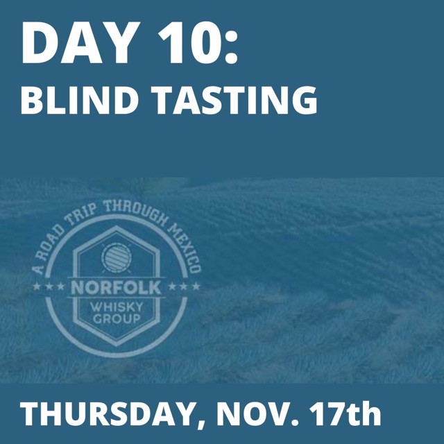 Day 10: Blind Tasting - November 17, 2022