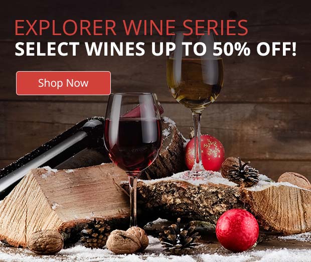 Explorer Wine Series: Select wines up to 50% off!