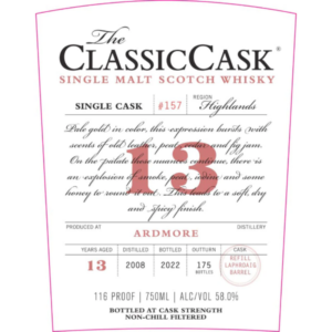 The Classic Cask - Ardmore 13 years old, (aged in ex-Laphroaig casks), 58% abv