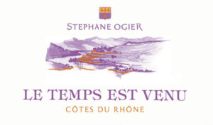 Stephane Ogier Cotes du Rhone Le Temps est Venu 2022
