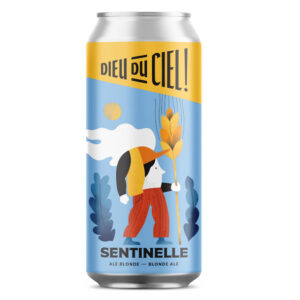 Dieu du Ciel! Sentinelle